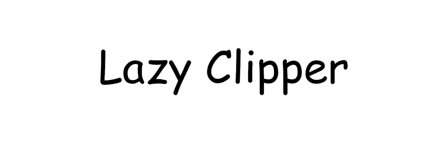 Lazy Clipper's banner